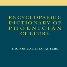 Paolo Xella, Andrea Ercolani - Encyclopaedic Dictionary of Phoenician Culture. Historical Characters